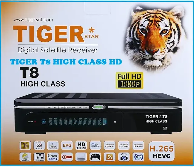 TIGER T8 HIGH CLASS HD TIGER T8 HIGH CLASS HD,